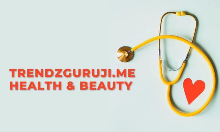 Trendzguruji.me Health & Beauty Guide: A Complete Review